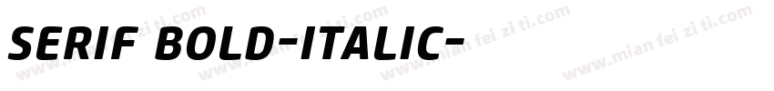 serif bold-italic字体转换